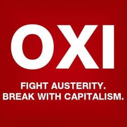  The Greek Referendum: Say No to Austerity, Break with capitalism